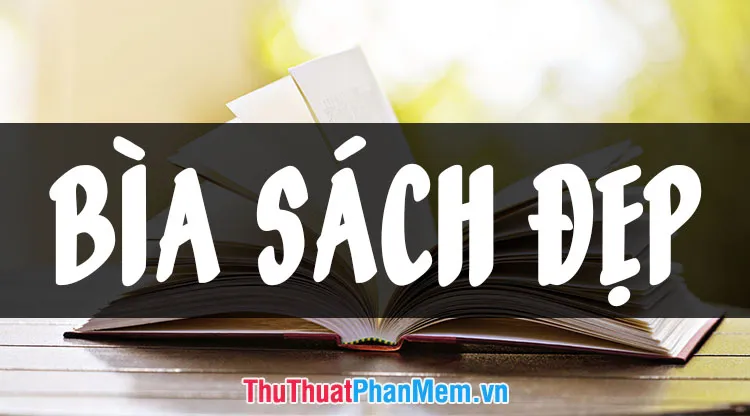 Bìa Sách Đẹp Dễ Vẽ
