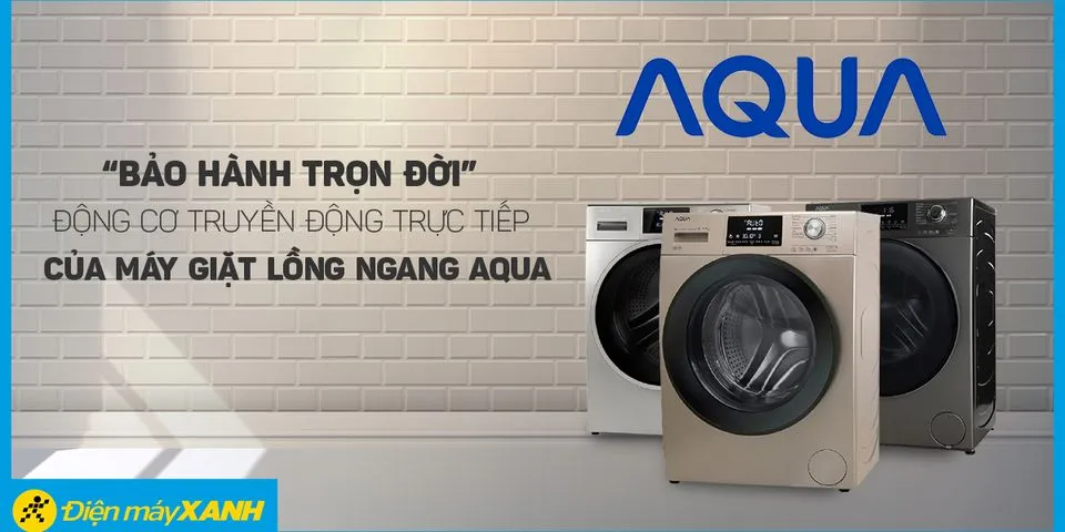 Top 10 bảo hành máy giặt aqua điện máy xanh