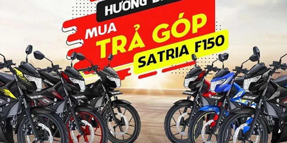 Top 10 giá xe satria 2022 trả góp cà mau