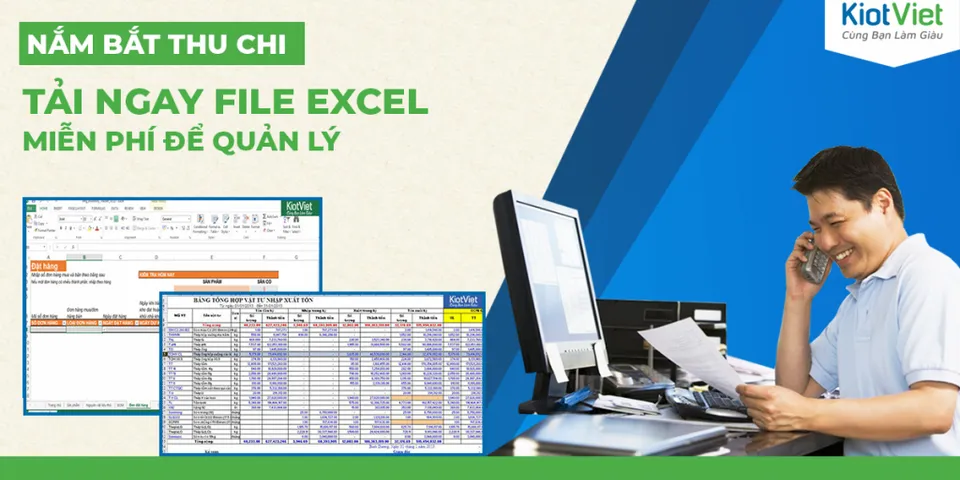 Top 9 phần mềm quản lý thu chi bằng excel 2022