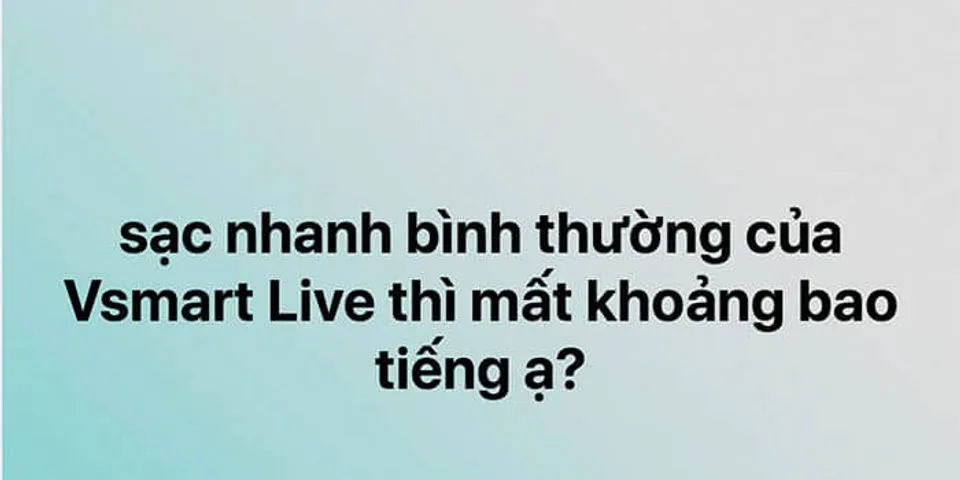 Top 9 sạc nhanh vsmart live 2022