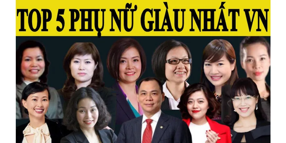 Top 10 phụ nữ quyền lực nhất Việt Nam